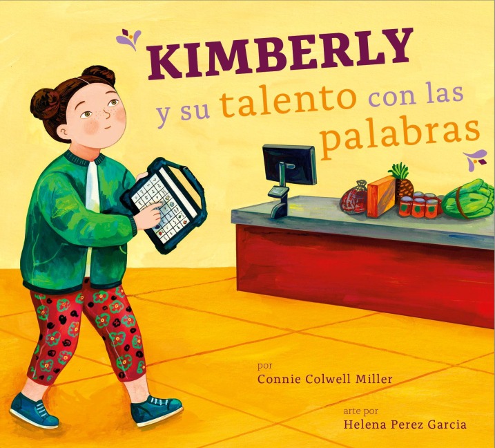 Kimberly Y Su Talento Con Las Palabras - Connie Colwell Miller