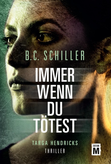 Immer wenn du tötest - B. C. Schiller