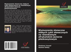 Cover-Bild zum Titel 'Wymuszanie s¿oneczne s¿abych cykli s¿onecznych na równikowym afryka¿skim jeziorze p¿askowy¿owym' von 'Shahinaz Yousef, Hashim Elfaky'