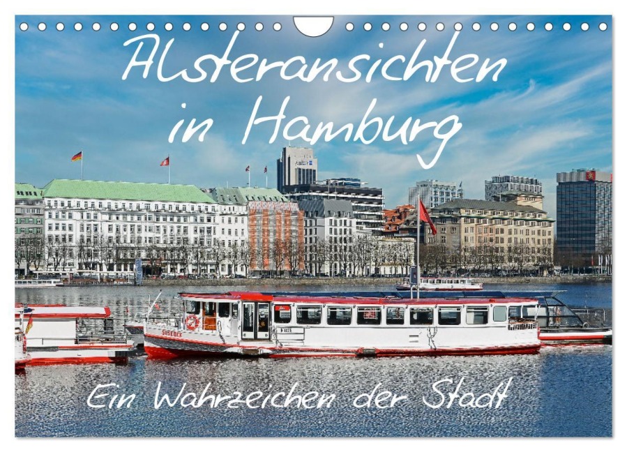 Alsteransichten in Hamburg (Wandkalender 2026 DIN A4 quer), CALVENDO Monatskalender - Sarnade Sarnade