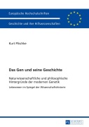 Cover-Bild zum Titel 'Das Gen und seine Geschichte' von 'Kurt Otto Plischke'