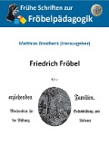 Die erziehenden Familien - Friedrich Fröbel