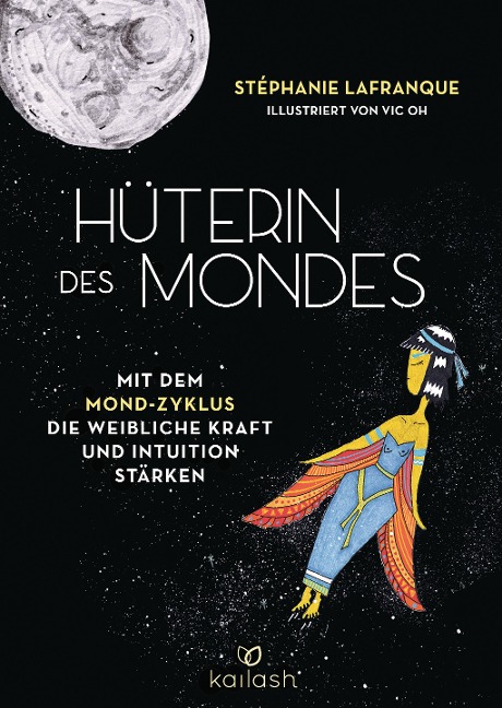 Hüterin des Mondes - Stéphanie Lafranque