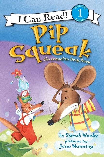 Pip Squeak - Sarah Weeks