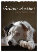 Cover-Bild zum Titel 'Geliebte Aussies - Australian Shepherds im Portrait (Wandkalender 2026 DIN A2 hoch), CALVENDO Monatskalender' von 'Jana Behr'