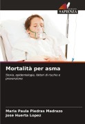 Cover-Bild zum Titel 'Mortalità per asma' von 'María Paula Piedras Madrazo, Jose Huerta Lopez'