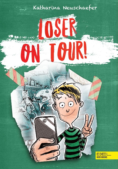 Loser on Tour! - Band 2 der Loser-Reihe - Katharina Neuschaefer