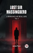 Cover-Bild zum Titel 'Lost Sir Massingberd A Romance of Real Life Vol. I' von 'James Payn'