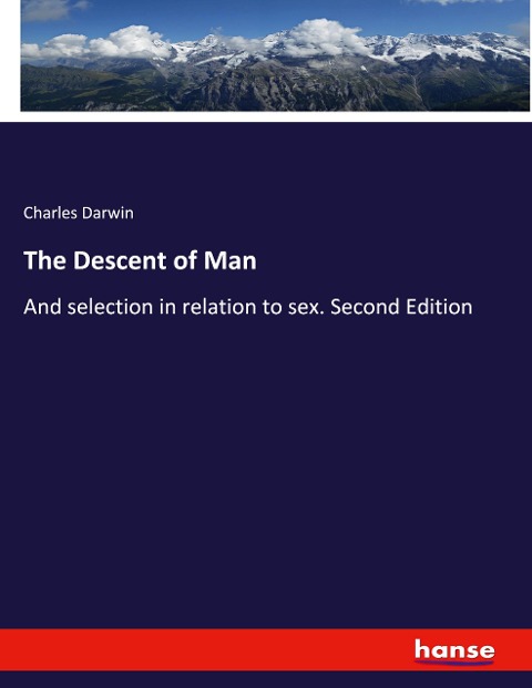 The Descent of Man - Charles Darwin