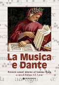 Cover-Bild zum Titel 'La musica e Dante. Percorsi sonori intorno al Sommo Poeta' von ''