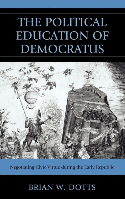 Political Education of Democratus - Brian W. Dotts