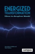 Cover-Bild zum Titel 'Energized Transformation' von 'Hans-Martin Hellebrand, René Esteban'