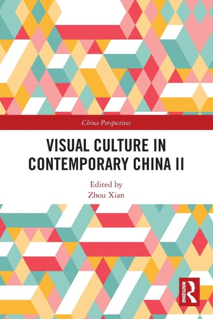 Visual Culture in Contemporary China II - 