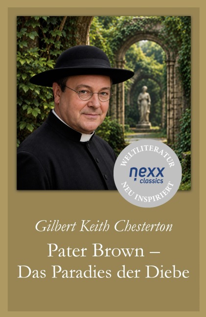 Pater Brown - Das Paradies der Diebe - Gilbert Keith Chesterton