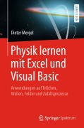 Cover-Bild zum Titel 'Physik lernen mit Excel und Visual Basic' von 'Dieter Mergel'