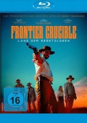 Cover-Bild zum Titel 'Frontier Crucible - Land der Gesetzlosen' von 'Harry Whittington, S. Craig Zahler, Sean Rowe'