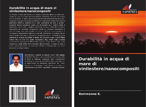 Durabilità in acqua di mare di vinilestere/nanocompositi - Bommanna K.