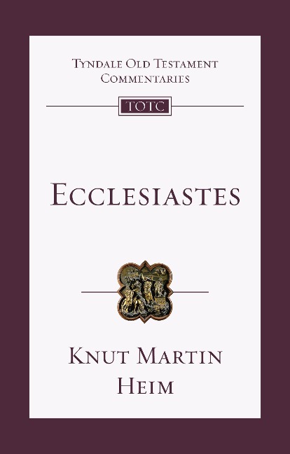 Ecclesiastes - Knut Martin Heim
