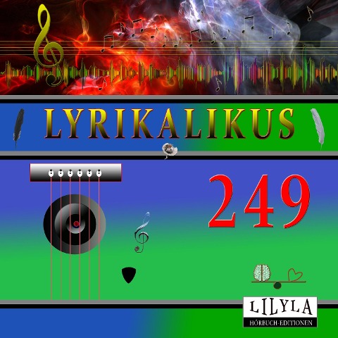 Lyrikalikus 249 - Arno Holz, Friedrich Frieden