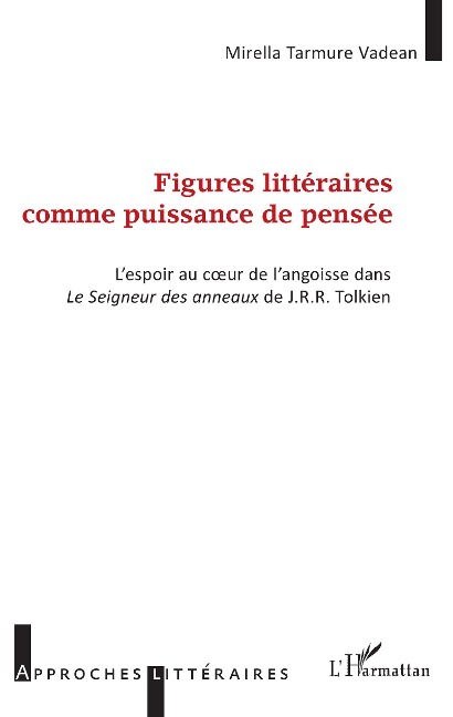 Figures littéraires comme puissance de pensée - Mirella Tarmure Vadean