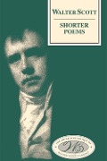 Cover-Bild zum Titel 'Walter Scott, Shorter Poems' von 'Walter Scott'