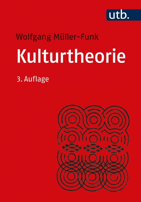 Kulturtheorie - Wolfgang Müller-Funk