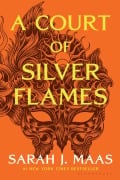 Cover-Bild zum Titel 'A Court of Silver Flames' von 'Sarah J Maas'