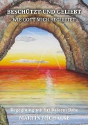 Cover-Bild zum Titel 'Beschützt und geliebt' von 'Martin Michalke'