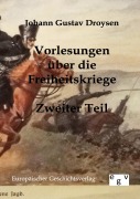 Cover-Bild zum Titel 'Vorlesungen über die Freiheitskriege' von 'Johann Gustav Droysen'