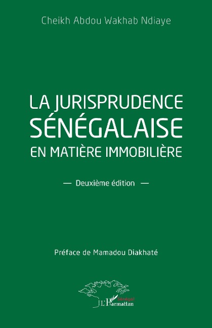 La jurisprudence sénégalaise en matière immobilière - Ndiaye