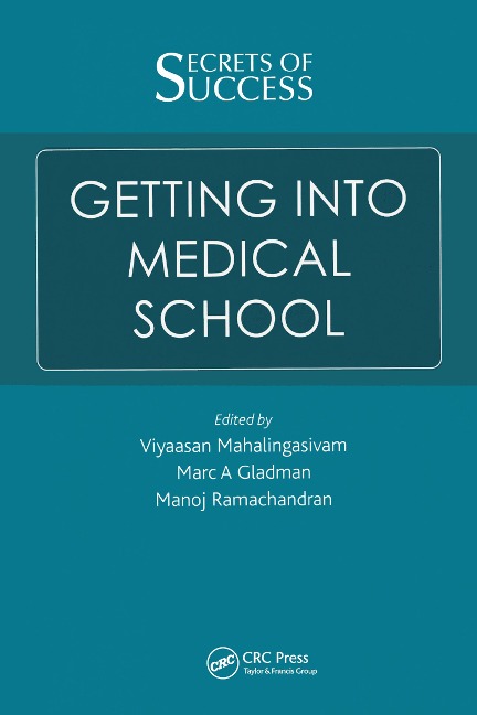 Secrets of Success: Getting into Medical School - 