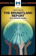 Cover-Bild zum Titel 'An Analysis of The Brundtland Commission's Our Common Future' von 'Ksenia Gerasimova'