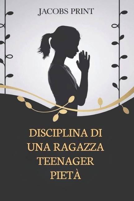 Disciplina Di Una Ragazza Teenager Pietà - Jacobs Print