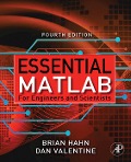 Cover-Bild zum Titel 'Essential Matlab for Engineers and Scientists' von 'Daniel T. Valentine, Brian H. Hahn'