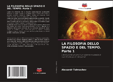LA FILOSOFIA DELLO SPAZIO E DEL TEMPO. Parte 1 - Alexandr Tolmachev