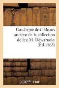 Cover-Bild zum Titel 'Catalogue de Tableaux Anciens de la Collection de Feu M. Udwarnoky' von 'Alexis Joseph Febvre'