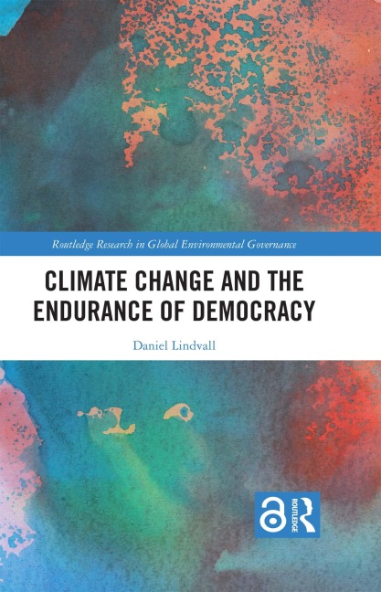 Climate Change and the Endurance of Democracy - Daniel Lindvall