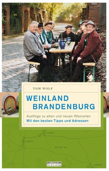 Weinland Brandenburg - Thomas Wolf