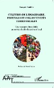 Cover-Bild zum Titel 'Cultures de l'imaginaire, festivals et collectivités territoriales' von 'Vanhille'