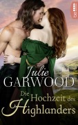 Cover-Bild zum Titel 'Die Hochzeit des Highlanders' von 'Julie Garwood'