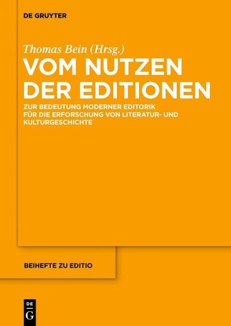 Vom Nutzen der Editionen - 
