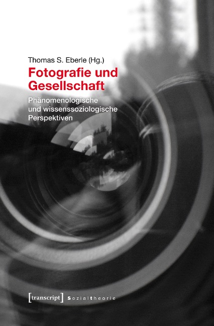 Fotografie und Gesellschaft - 