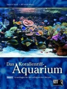 Cover-Bild zum Titel 'Korallenriff-Aquarium 1' von 'Svein A. Fossa, Alf Jacob Nilsen'