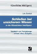 Cover-Bild zum Titel 'Schließen bei unsicherem Wissen in der Künstlichen Intelligenz' von 'Léa Sombé'