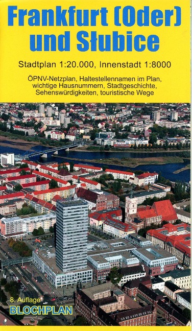 Stadtplan Frankfurt (Oder) und Slubice - Dirk Bloch