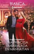Cover-Bild zum Titel 'Una princesa embarazada en Manhattan' von 'Clare Connelly'