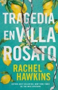 Cover-Bild zum Titel 'Tragedia En Villa Rosato' von 'Rachel Hawkins'