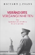 Cover-Bild zum Titel 'Veränderte Vergangenheiten' von 'Richard J. Evans'
