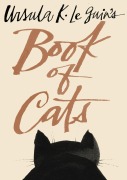 Cover-Bild zum Titel 'Ursula K. Le Guin's Book of Cats' von 'Ursula K. Le Guin'