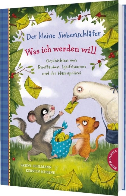 Der kleine Siebenschläfer: Was ich werden will - Sabine Bohlmann